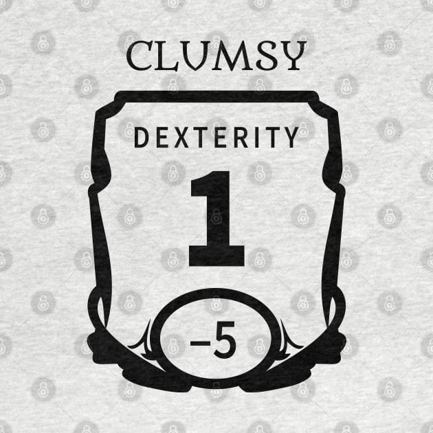 Dexterity Is My Dump Stat by PrinceSnoozy